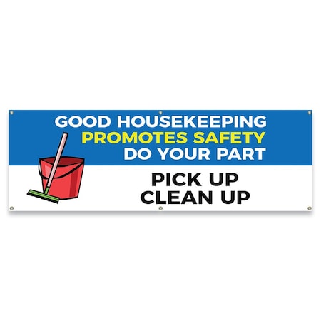 Signmission Good Housekeeping Promotes Do Your Part.Pick Up-Clean Up Banner Stand, 72" H, B-72-30073 B-72-30073